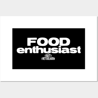 Food Enthusiast Posters and Art